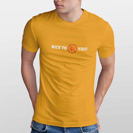 Nice to Mute you! Men's T-shirt