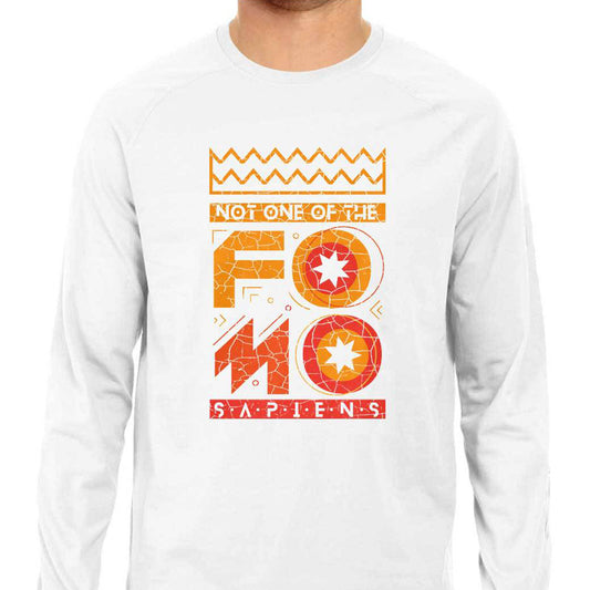 Not One Of The Fomo Sapiens! Men's Long Sleeve T-shirt