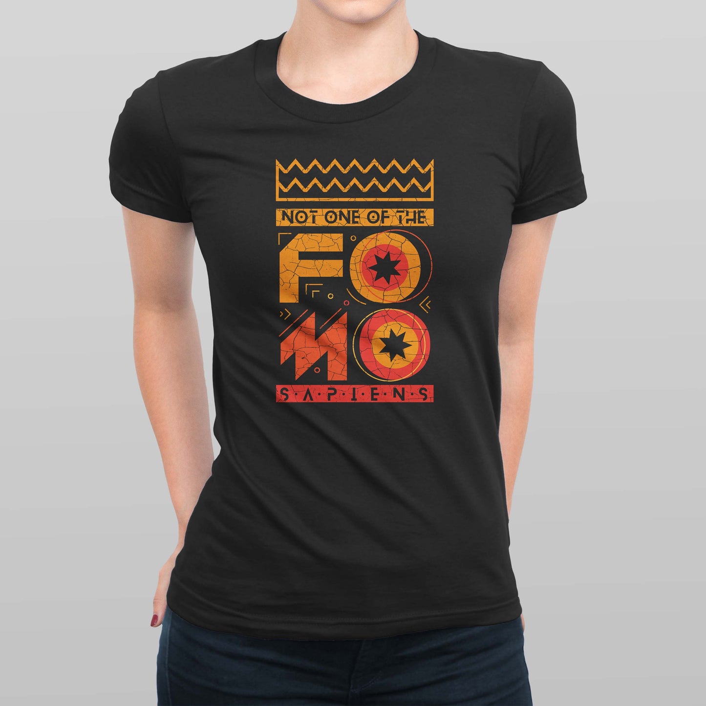 Not One Of The FOMO Sapiens! Women's T-shirt