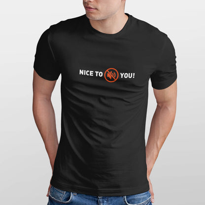 Nice to Mute you! Men's T-shirt