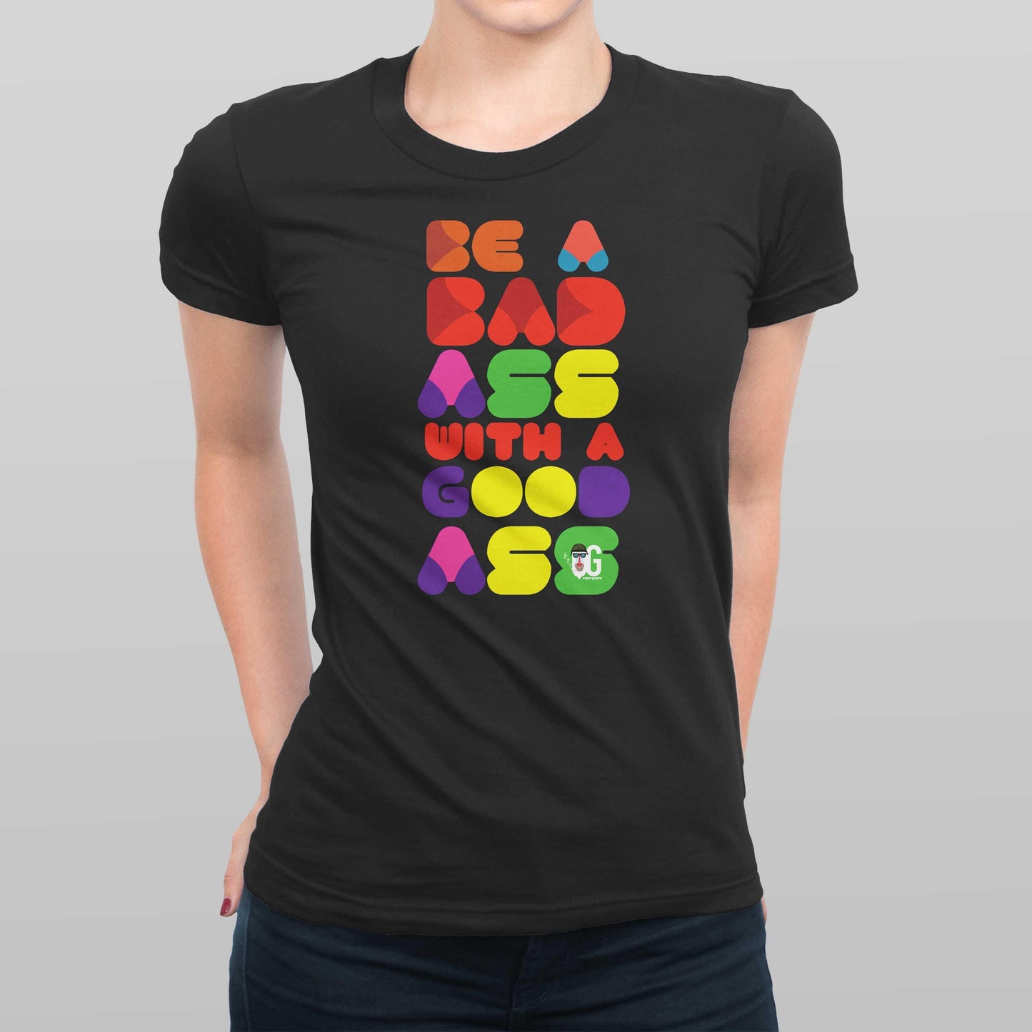 Bad Ass With A Good Ass Women's T-shirt - oglife.in