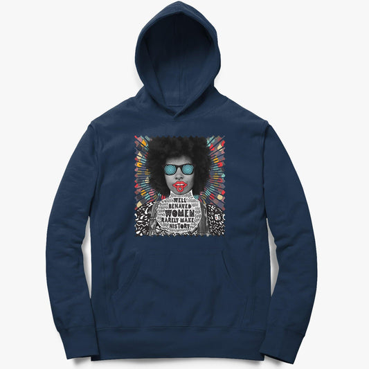 Well Behaved Women Unisex Hoodie - oglife.in