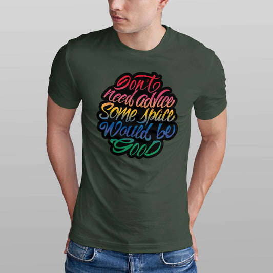 Don't Need No Advice Men's T-shirt