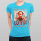 WTF! Women's T-shirt